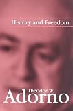 History and Freedom: Lectures 1964-1965