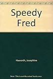 Speedy Fred