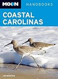 Moon Handbooks Coastal Carolinas   [MOON HANDBKS COASTAL CAROLI-2E] [Paperback]