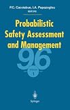 Probabilistic safety assessment and management '96 : ESREL '96 - PSAM-III : June 24-28, Crete, Greece