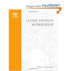 Game Design Workshop: Designing, Prototyping, and Playtesting Games