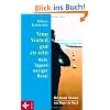 Vom Vorteil, gut zu sein: Mehr Tugend - weniger Moral. Mit einem Vorwort von Roger de Weck