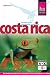 Costa Rica: Das komplette Handbuch für individuelles Reisen und Entdecken im Naturparadies Mittelamerikas