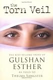 TORN VEIL THE REV ED: The Best-selling Story of Gulshan Esther