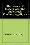 The Arab-Israeli Conflicts, 1973-1989