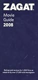 Zagat 2008 Movie Guide (Zagat Movie Guide)