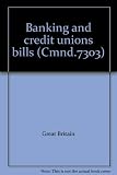 Banking and credit unions bills