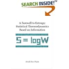 Click here to buy A Farewell To Entropy by  Arieh Ben-Naim.