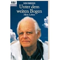Unter dem weiten Bogen. Mein Leben