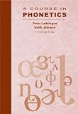 A Course in Phonetics (with CD-ROM)