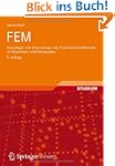 FEM: Grundlagen und Anwendungen der F...