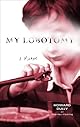My Lobotomy: A Memoir (Unabridged)