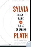 Johnny Panic and the Bible of Dreams: Short Stories, Prose, and Diary Excerpts (P.S.)