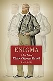 Enigma : a new life of Charles Stewart Parnell