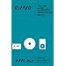 Ripped: How the Wired Generation Revolutionized Music