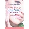 CAP d'esth�tique cosm�tique parfumerie : Fiches de r�vision
