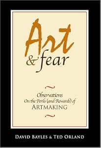 Cover of "Art & Fear: Observations On the...