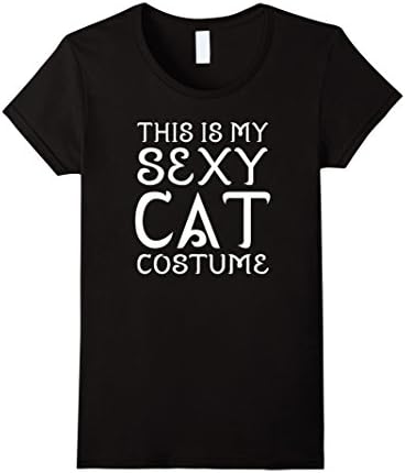 Women's This Is My Sexy Cat Costume Halloween T-Shirt Tee Medium Black