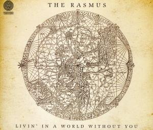 The Rasmus - Livin