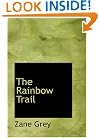 The Rainbow Trail: A Romance