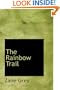 The Rainbow Trail: A Romance