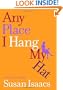 Any Place I Hang My Hat: A Novel
