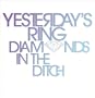 Diamonds in The Ditch