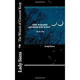 The Wizard of Crescent Keep: 1di Lady Saera