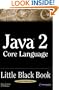 Java 2 Core Language Little Black Book