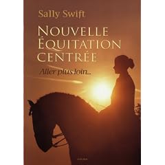 Nouvelle �quitation centr�e : Aller plus loin...