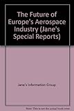 The future of Europe's aerospace industry