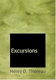 Excursions (Large Print Edition)
