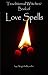 Traditional Witches' Book of Love Spells