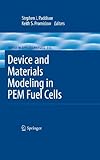 Device and materials modeling in PEM fuel cells