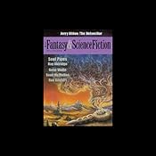 The Best of Fantasy and Science Fiction Magazine 2002 | [Harlan Ellison, Bruce Sterling, Albert E. Cowdry, Jeffrey Ford, Damon Knight, Ron Wolfe, M. Rickert]
