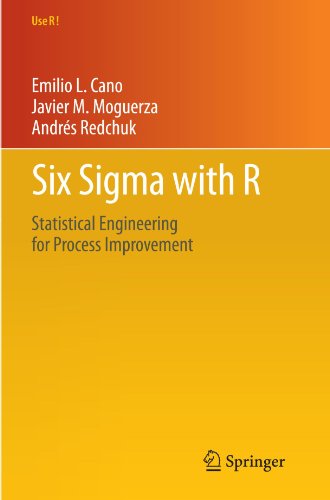 Six Sigma with  R: Statistical Engineering for Process Improvement (Use R!)