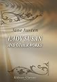 Lady Susan and Other Works