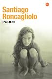 Pudor/ Prudeness (Narrativa (Punto de Lectura))