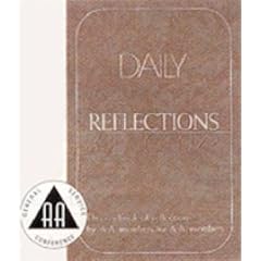 Daily Reflections: A Book of Reflections by A.A. Members for A.A. Members