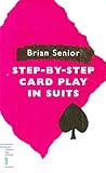 Step-by-step card play in suits