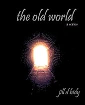 The Old World (The Old World Series)