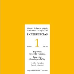 【クリックで詳細表示】Supports， vivienda y ciudad / Supports， Housing and City： Master Lab. Sxxi Num 1 (Master Lab； Experiencias) [ペーパーバック]