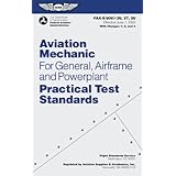 aviation mechanic practical test standards for general airframe and powerplant faa s 8081 26 27 and 28 