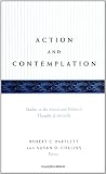 Action and Contemplation: Studies in the Moral and Political Thought of Aristotle (SUNY Series in Ancient Greek Philosophy)
