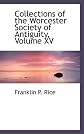 Collections Of The Worcester Society Of