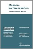 Massenkommunikation. Theorien, Methoden, Berufe