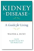 Kidney Disease: A Guide for Living