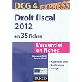 Droit fiscal DCG 4 - 2012 - 4e �dition - en 35 fiches
