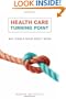 Health Care Turning Point: Why Single Payer Won't Work
