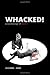Whacked! An Anthology of Murder